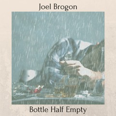 Bottle Half Empty