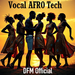 Vocal Afro Tech House