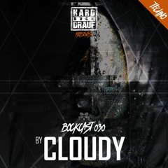 BOCKCAST #030 - Cloudy [Techno]