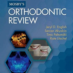 Access KINDLE 💜 Mosby's Orthodontic Review by  Jeryl D. English DDS  MS,Sercan Akyal