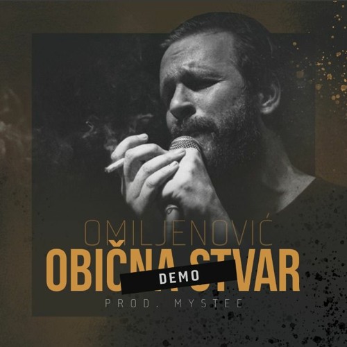 Omiljenovic - Obicna Stvar (Demo)