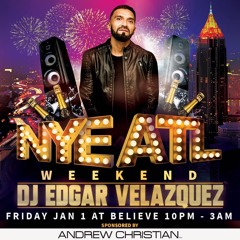 DJ EDGAR VELAZQUEZ - NYE ATLANTA Podcast Episode 106 (January 2021)