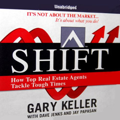[GET] EBOOK 📬 SHIFT: How Top Real Estate Agents Tackle Tough Times by  Gary Keller,D