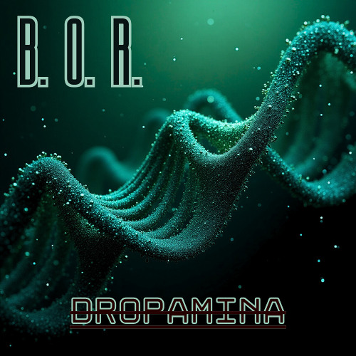 ECHOS (EP B.O.R.) (By Dropamina)