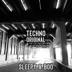 Sleepy & Boo - Techno Original - March 2021