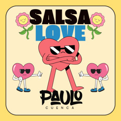 MIX SALSA LOVE By. PAULO CUENCA