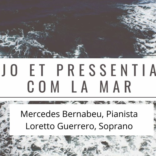 Jo Et Pressentia com la mar - Mompou