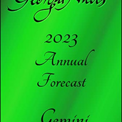 FREE EBOOK √ 2023 Gemini Annual Horoscope (2023 Annual Horoscopes) by  Georgia Nicols