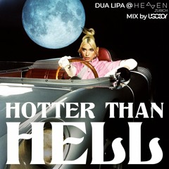 HOTTER THAN HELL - Dua Lipa at Heaven Zurich by DJ U-Go-Boy