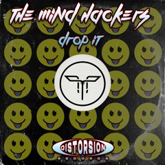 The Mind Hackers - Drop It