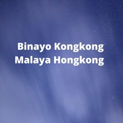 Binayo Kongkong Malaya Hongkong