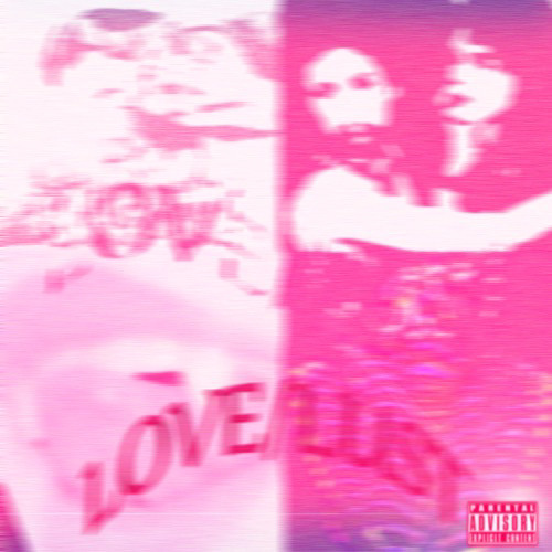 LOVE/LUST (FEAT. PAYYDROS) prod ptenko