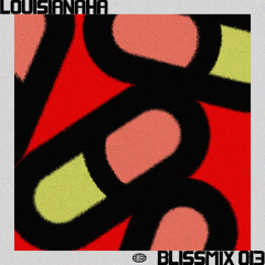 Blissmix 013: Louisianaha