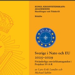 AI-pod: Sweden in Nato and EU 2025–2029  by Lars-Erik Lundin och Michael Sahlin