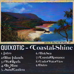 QUIXOTIC - BE MINE