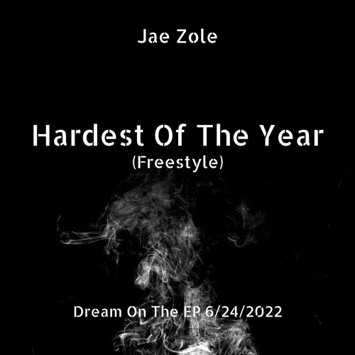 Hardest Of The Year (freestyle)