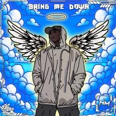 NeoMick - Bring Me Down