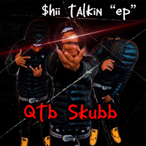 Qtb Skubb - through dey section (ft NWM lolo).m4a