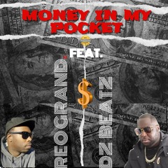 Money In My Pocket Feat. DZ Beatz