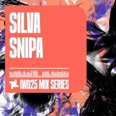 IWD25 - Silva Snipa - fabric podcast