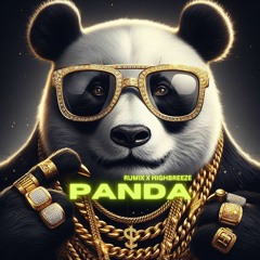 Rumix x Highbreeze - Panda (Extended Mix)