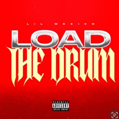 Load The Drum