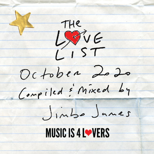 The Love List -- Top 10 Tracks October 2020 - Mixed by Jimbo James [MI4L.com]
