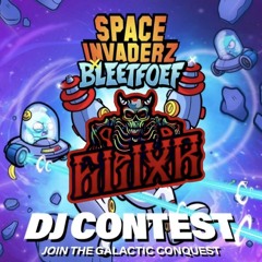 🇬🇧 ELIXR - BLEETFOEF × SPACE INVADERZ DJ CONTEST