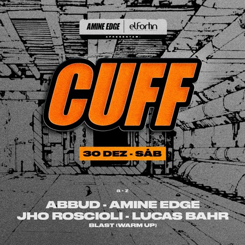 2023.12.30 - Amine Edge B2b Abbud B2b Jho Roscioli @ CUFF - ElFortin, Porto Belo - SC, BR