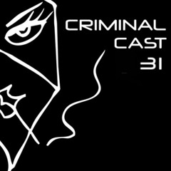 Criminal Cast 31 - Rupert Marnie