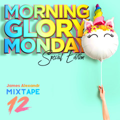 Morning Glory - Mixtape Twelve