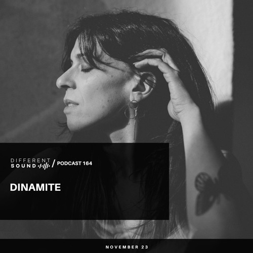 DifferentSound invites Dinamite / Podcast #164
