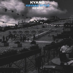 Kavkaz Style - Remix