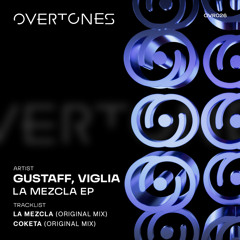 Gustaff, Viglia - La Mezcla (Original Mix)