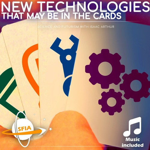 New Technologies That May Be In The Cards