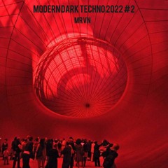 Modern Dark Techno Set 2022 #2