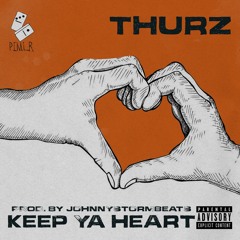 Keep Ya Heart prod. by JohnnyStormBeats
