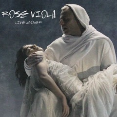 Rose Viola (Live Cover)
