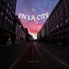 WANAKING - En La City