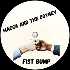 Macca and the Coyney fist bump