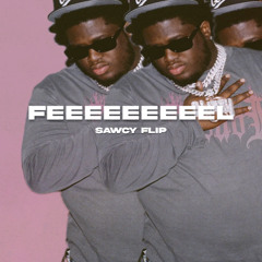 FEEEEEEEEEL - CASH COBAIN (sawcy flip)