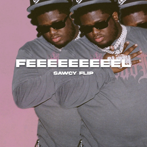 FEEEEEEEEEL - CASH COBAIN (sawcy flip)
