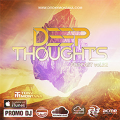 Deep Thoughts podcast # 32 with Dj Tony Montana 23.12.2023