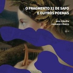 Primeiro poema do livro O Fragmento 31 de Safo e outros poemas (Urutau, 2023)