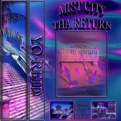 MIST CITY : THA RETURN (FULL TAPE )
