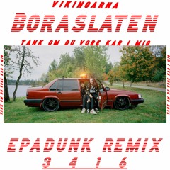 Vikingarna - Boråslåten (tänk om du vore kär i mig) Epadunk Remix