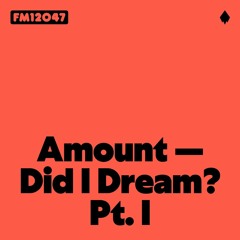 FRANK MUSIC I Amount - Did I Dream?
