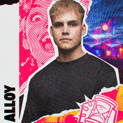 ALLOY @ INTO THE MADNESS 2025