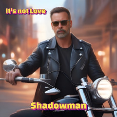 It's Not Love