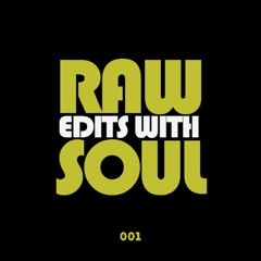 FMN - RAW EDITS WITH SOUL 001